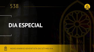 Novo Hinário Adventista • Hino 538 • Dia Especial • (Lyrics) • Infantil