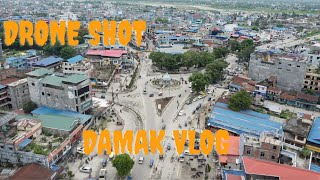 Damak Vlog - Drone Shot