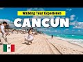 CANCUN, MEXICO Walking Tour 4K - Immersive Experience | WTE #3