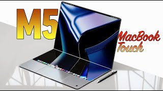 M5 MacBook Touch LEAKED - The Ultimate iPad Mac!