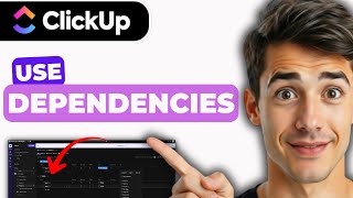 How To Use Dependencies In ClickUp (Easiest Way) (2026 Guide)