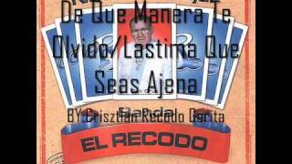 Banda El Recodo - De Que Manera Te Olvido/Lastima Que Seas Ajena