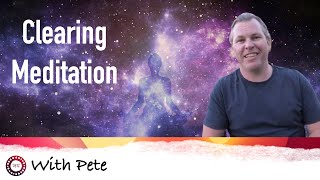 Clearing Meditation with Peter Maxwell Slattery