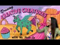 Creative Creatures Art Lesson: Parts 1-4