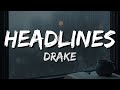 Drake - Headlines (Lyrics)