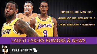 Lakers Rumors On Giannis 2021 Free Agency, Rajon Rondo’s Role + Lakers Minicamp & Preseason Schedule