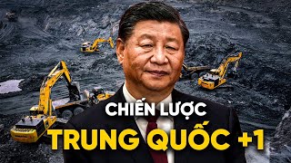 Chiến dịch TRUNG QUỐC +1 là gì và VIỆT NAM sẽ có lợi như thế nào?