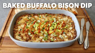 Baked Buffalo Bison Dip | Food Wishes