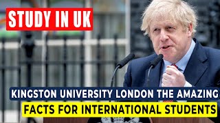 Kingston University London - The Amazing Facts For International Students | Study in UK