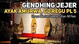 Gendhing Jejer Ayak Amurwa, Gd Regu PL 6 Karya Blacius Subono