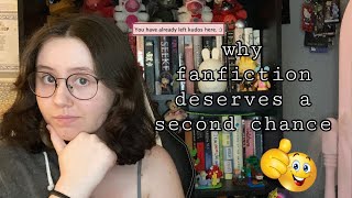 why fanfiction deserves a second chance (read description)