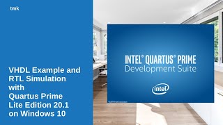 VHDL Example and RTL Simulation with Quartus Prime Lite Edition 20.1 and ModelSim