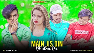 Main Jis Din Bhulaa Doon Tera Pyar Dil Se | Heart Touching Sad Love Story | Sad Song  Hindi Sad Song