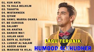 Kumpulan Lagu Terbaik Humood Alkhudher 2023 | Humood Alkhudher Full Album Tanpa Iklan