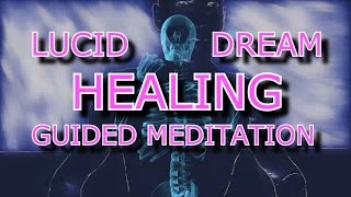 GUIDED MEDITATION SLEEP Lucid dreaming for healing