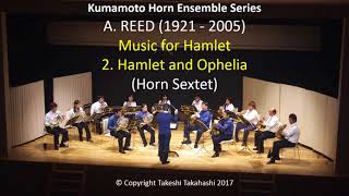 (Horn Sextet) REED: Music for Hamlet; 2. Hamlet and Ophelia