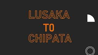 Distance from Lusaka to Chipata