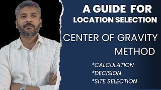 Center of Gravity Method | A Guide for Location Selection