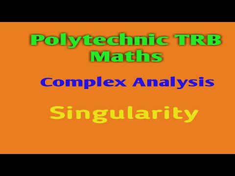 Polytechnic Trb Maths Complex Analysis Singularity Youtube