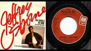 Israelitesjeffrey Osborne - You Should Be Mine The Woo Woo Song 1986 Extended Version