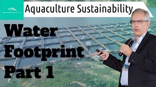 Aquaculture's Sustainability - Water Footprint Part 1