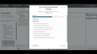 CompTIA A+ 19.1.2: Enforce Password Settings (Silent Walk Through)
