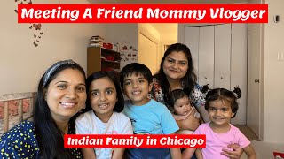 We Met After 1.5 Years ft. Hope You Relate~ Indian Mommy Vlogger in Chicago~ Real Homemaking Vlogs
