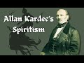 Allan Kardec's Spiritism