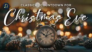 Classical Countdown for Christmas Eve