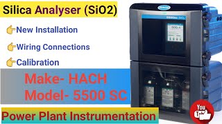 How to Silica Analyser(SiO2)⚡new Installation⚡ Calibration|| Hach 5500sc#onlineMonitoring#SiO2