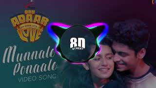 Oru Adaar Love | Munnaale Ponaale Full Video Song   ( 8D Audio )