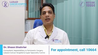 Dr. Shaon Shahriar | Labaid Cancer Hospital \u0026 Super Speciality Centre