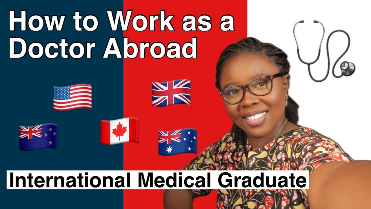 How To Work As A Doctor In 5 Different Countries As An Img Usa