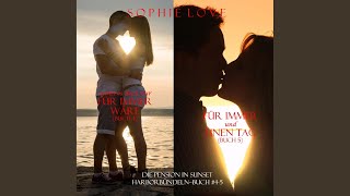 Chapter 194 - Die Pension in Sunset Harbor - Bündeln (Buch #4) Wenn Es Doch Nur Für Immer...