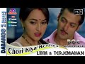 CHORI KIYA RE JIYA - OST. DABANGG 2 (LIRIK & TERJEMAHAN)