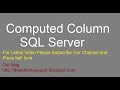 DeepTechSupport : SQL Server Computed Column