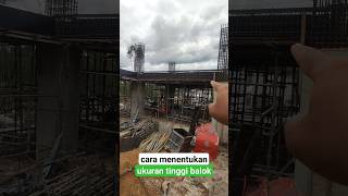 Cara praktis menentukan ukuran tinggi balok #tekniksipil #duniakonstruksi