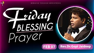 BLESSING PRAYER  | Dr. GOPI  JAIDEEP | MIRACLE YESAIAH MINISTRIES