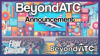 The BeyondATC Announcement