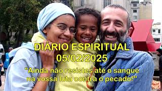 DIÁRIO ESPIRITUAL MISSÃO BELÉM - 05/02/2025 - Hb 12,4-7.11-15