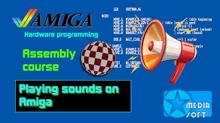 Amiga Assembly code tutorial - Playing sounds