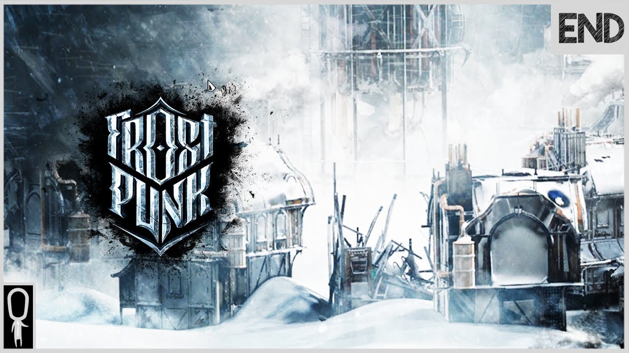 ENDING - Part 11 - Let's Play FrostPunk Pre-Release Gameplay - YouTube