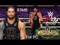 Download WWE 2K19 For PC WR3D Mod 83mb