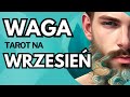 Waga w centrum uwagi, ale ktoś sprawia, że... ♎️ tarot miesięczny na wrzesień