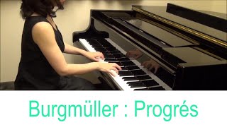 ブルグミュラー：前進(25の練習曲 第6番)　Burgmüller : Progrés