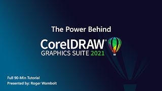 The Power Behind CorelDRAW Graphics Suite 2021 | Full Tutorial (90-min)