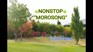 Nonstop morosong by gogo mapangal ||mtv