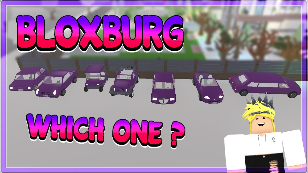 Roblox Best Car In Bloxburg | Which One Should I Buy? | Bloxburg Review ...