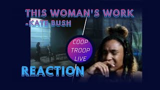REACTION | Coop Troop Live on Kate Bush - This Woman's Work - Official Music Video