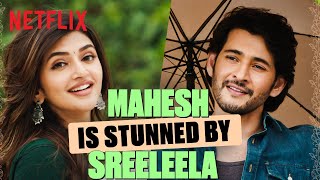 Mahesh's FLIRTY Meet Cute with Sreeleela 👀❤️‍🔥 | Guntur Kaaram | Netflix India